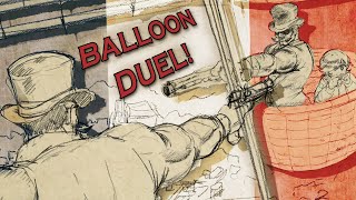 The First Air Combat...Ever?: The French Balloon Duel