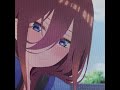 smooth edit#plslikesubscribe #mikunakanoedit #fyppppppppシ