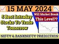 Daily best intraday stocks  15 may 2024  stocks to buy tomorrow  detailed analysis