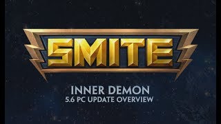 SMITE - 5.6 Update Overview - Inner Demon