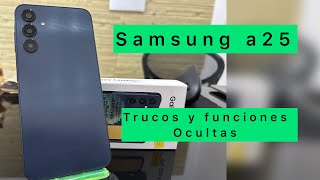 SAMSUG A25 5G [ trucos y funciones ocultas ]