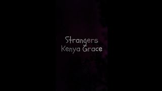 Kenya Grace - Strangers (cover) by @melodicvibes