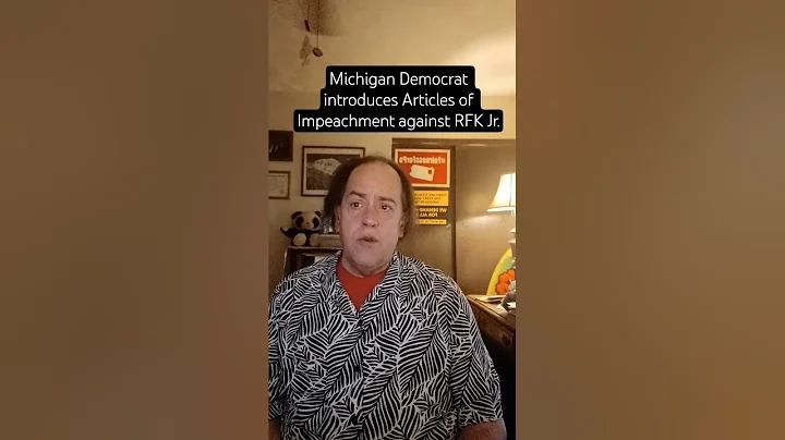 Michigan Democrat introduces Articles of Impeachment against RFK Jr.