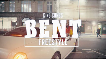 King Combs - BENT FREESTYLE