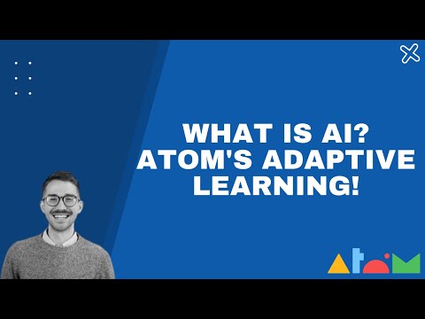 Atom's Adaptive Learning: All You Need To Know!