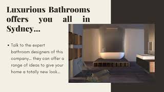 Bathroom Designers| Sydney Bathroom Designers| Luxurious Bathroom Sydney