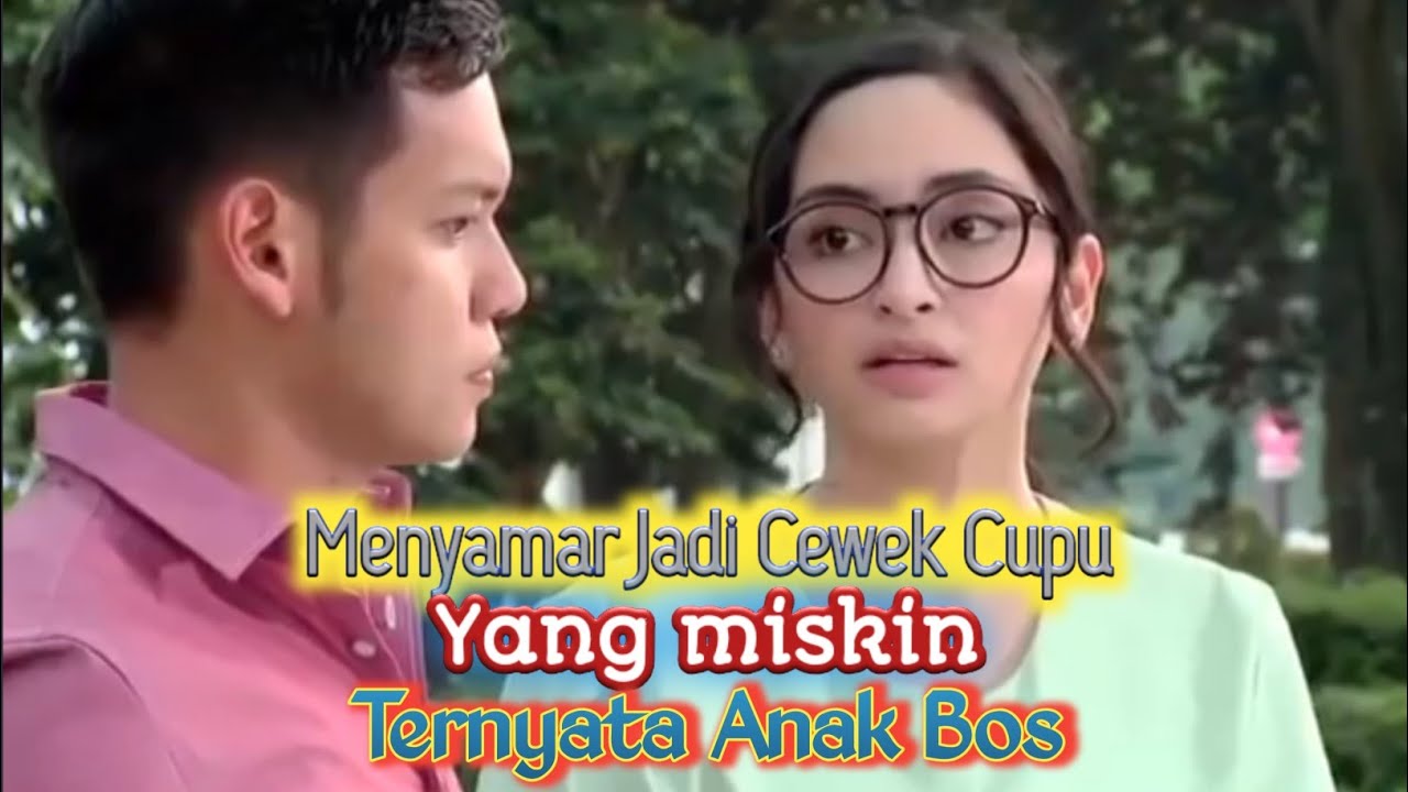 FTV SCTV terbaru 2020 cewek Cupu Yang Miskin Ternyata anak