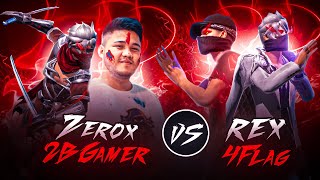 ZEROX FF @2B_Gamer5  Vs @-REX_ @4flaggamer  🇳🇵🇮🇳