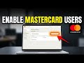 How to enable managing authorized users on a Mastercard account - Detailed Guide