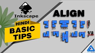 Inkscape basic tips | Align Panel | Hindi