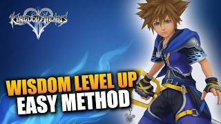 Kingdom Hearts 2 Wisdom Form Level Up Guide (Fastest Method)