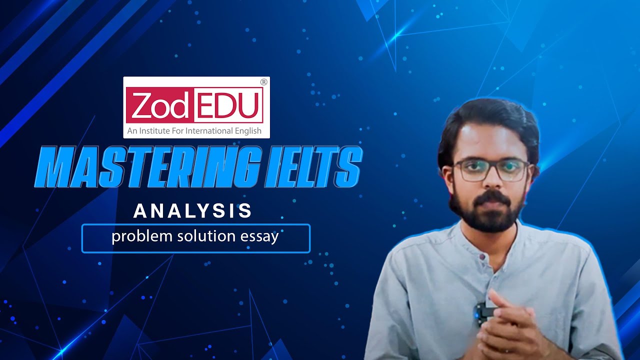 02. Analysis : problem solution essay - YouTube