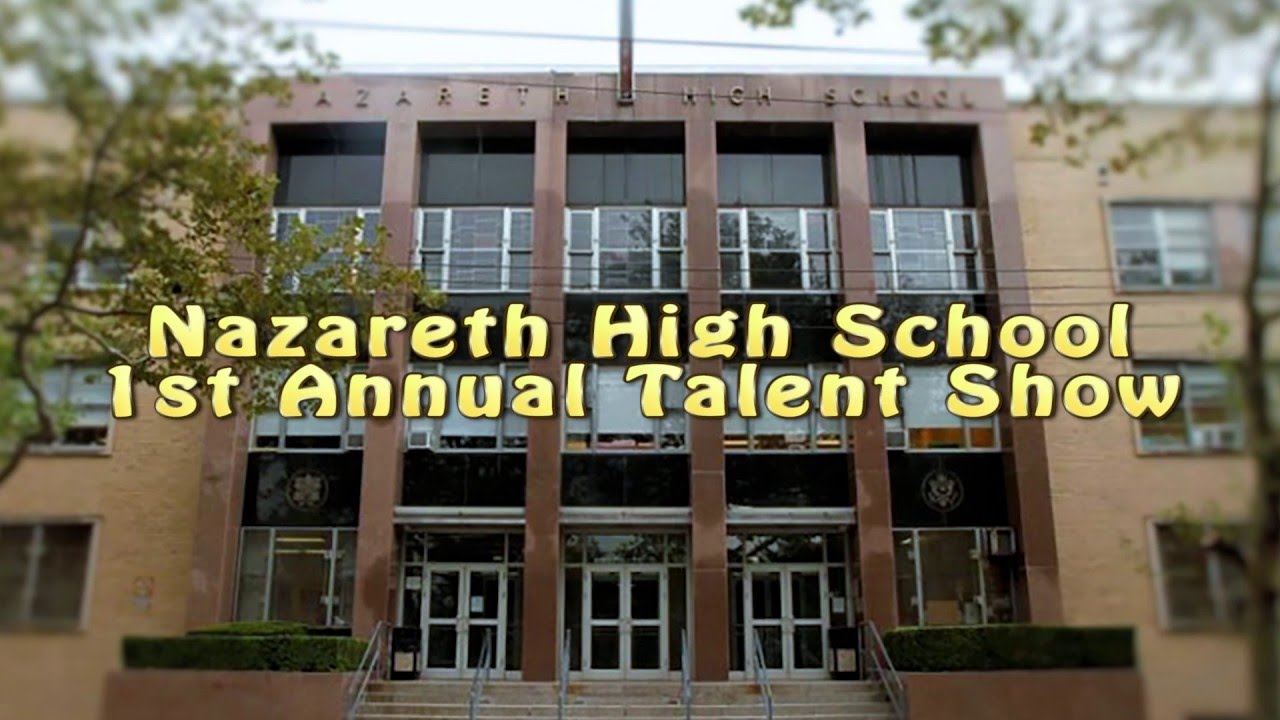 Nazareth High School 1 st Annual Talent Show YouTube