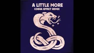 Kaskade & John Dahlbäck - A little more (Cobra Effect Remix) Resimi