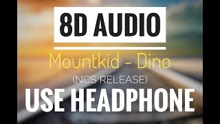 Mountkid - Dino [NCS Release] (8D AUDIO) Resimi