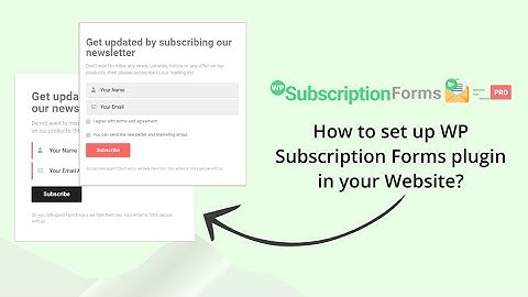 How to set up WP Subscription Forms plugin in your Website?