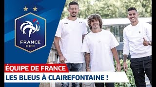 Les Bleus à Clairefontaine, Equipe de France I FFF 2019