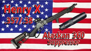 Henry Big Boy X 357/38 Special &amp; Rugged Alaskan 360 Suppressor