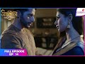 Naagin S2 | Full Episode Ep. 14 | Yamini threatens to expose Shivangi's identity! | Colors TV