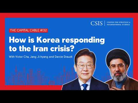 How is Korea Responding to the Iran Conflict? | The Capital Cable #132