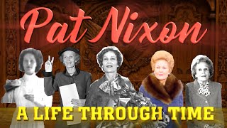 Pat Nixon: A Life Through Time (1912-1993)