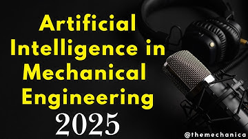 How AI is Transforming Mechanical Engineering: The Future of Innovation