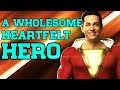 Shazam - DC&#39;s Most Heartfelt Movie