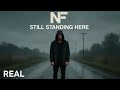 NF – Still Standing Here
