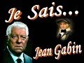 JEAN GABIN_JE SAIS_(avec paroles)