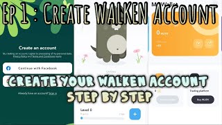 How to create WALKEN ACCOUNT easy | Ep 1 : WALKEN APP TUTORIALS screenshot 3