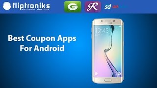 Best Coupon Apps for Android - Fliptroniks.com