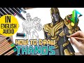 [DRAWPEDIA] HOW TO DRAW *NEW* THANOS from MARVEL &amp; FORTNITE - STEP SKIN BY STEP DRAWING TUTORIAL