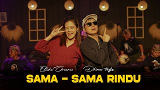 Sama - Sama Rindu - Dhimas Tedjo Feat Elisha Orcarus ( Live Music)