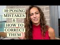 10 Posing Mistakes You Could Be Making and How to Correct Them