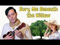 Learn a Beautiful Folk Song || Clawhammer Ukulele Tutorial || &quot;Bury Me Beneath the Willow&quot;