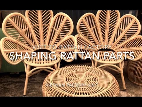 Shaping Rattan Furniture and Other Parts