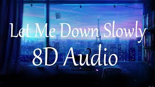 Alec Benjamin - Let Me Down Slowly (8D AUDIO)