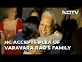 Activist Varavara Rao to be shifted to Nanavati Hospital in Mumbai