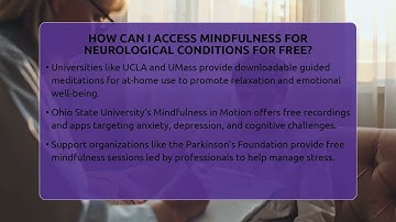 How Can I Access Mindfulness For Neurological Conditions For Free? - Brain Health Support Network