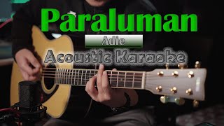 Adie - Paraluman | Acoustic Karaoke | Guitar Cover | Karaoke Live
