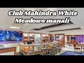 Luxury Stay in Manali | Club Mahindra White Meadows Full Review #shorts #travel #luxury