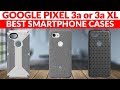 Best Smartphone Cases for Google Pixel 3a or Pixel 3a XL - YouTube Tech Guy