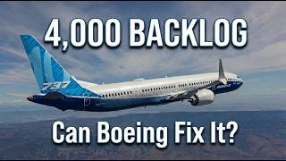 Boeing's Race to Clear 4,000 Plane Backlog Starts Now