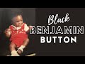 Black benjamin button