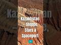Kazakhstan Where Steppes Meet the Stars  mp3