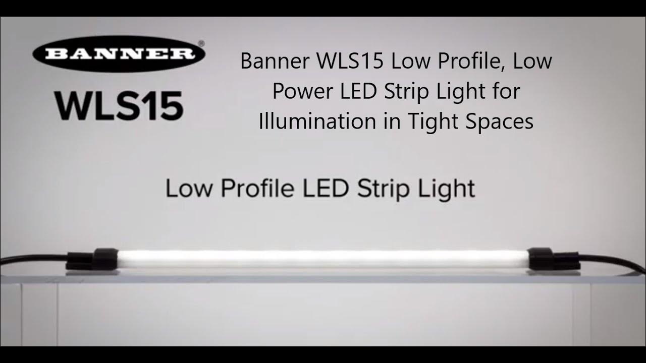 Banner WLS15 Low Profile, Low Power LED Strip Light for Illumination in