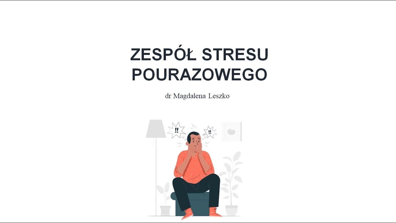 Zespół stresu pourazowego (PTSD)