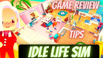 Idle Life Sim - Simulator Game, android gameplay, beginner tips and tricks, game review and guide