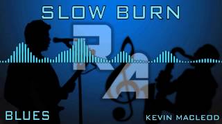 Video thumbnail of "Royalty Free Music - Slow Burn - Blues - Kevin MacLeod"