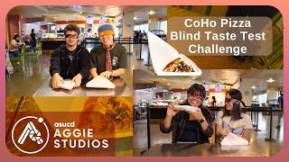 UC Davis's CoHo Pizza Blind Guess Taste Challenge